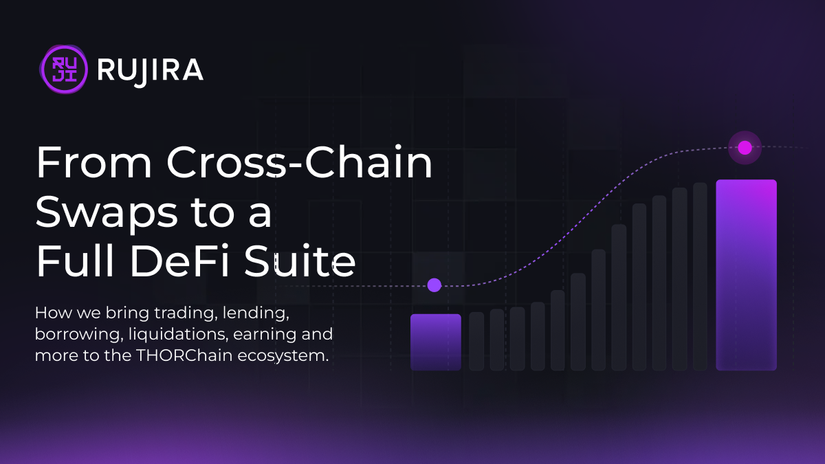 THORChain and Rujira: A Shared Foundation for Omnichain DeFi